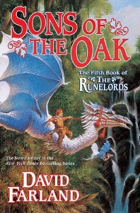 The Runelords Sons of the Oak by David Farland