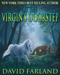 At The Virgin's Doorstep by David Farland