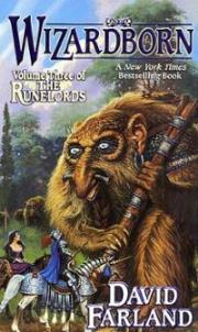 Wizardborn by David Farland The Runelords Series