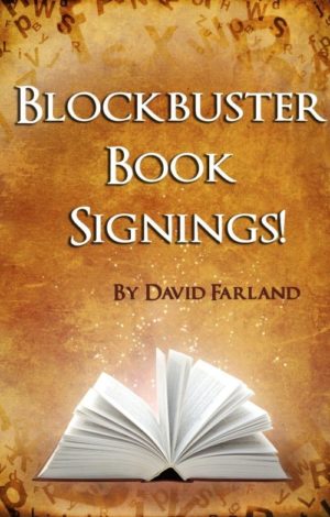 blockbuster book signings by david farland writer tips