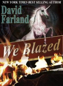 we blazed by david farland