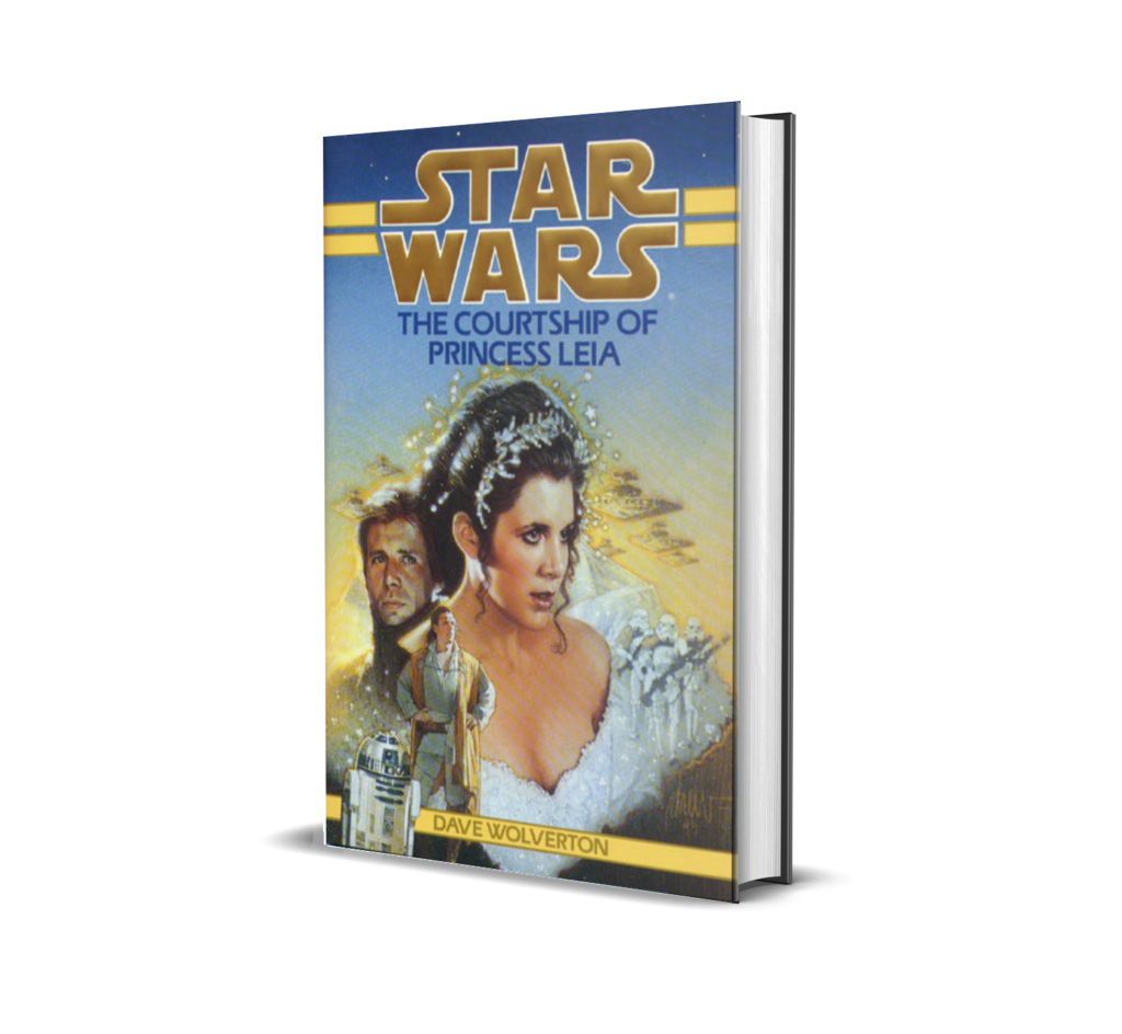 Star Wars Courtship of Princess Leia by Dave Wolverton David Farland